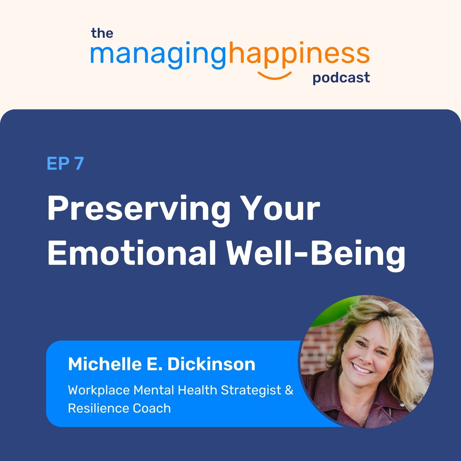 “Preserving Your Emotional Well-Being” with Michelle Dickinson